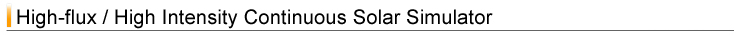 Highly collimated continuous solar simulators for automotive test